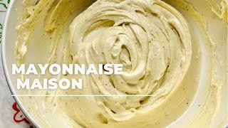 Mayonnaise bien ferme fait maison [upl. by Airtap]