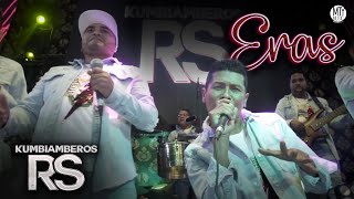 Los Kumbiamberos RS  Eras Videoclip Oficial [upl. by Oeht]