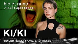 hic et nunc  KiKi  Boiler Room Amsterdam Fest [upl. by Reinertson]