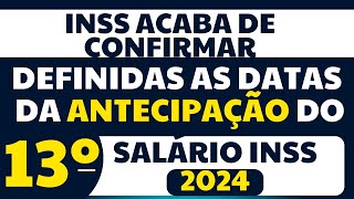 É OFICIAL GOVERNO CONFIRMA CALENDÁRIO DE ANTECIPAÇÃO 13º SALÁRIO 2024 PARA APOSENTADOS EM 2024 [upl. by Yeltnarb70]