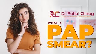 Pap Smear Explained What You Need to Know  Dr Rahul Chirag [upl. by Hepsoj]