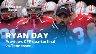 202425 CFP Ryan Day talks Ohio State footballs challenge vs Tennessee [upl. by Yasmeen249]