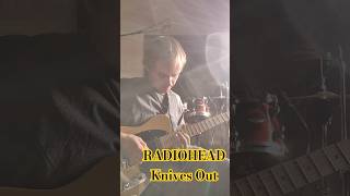 Knives Out RADIOHEAD cover music guitar practise [upl. by Sioux]