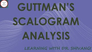 Guttman’s Scalogram Analysis [upl. by Oliy687]