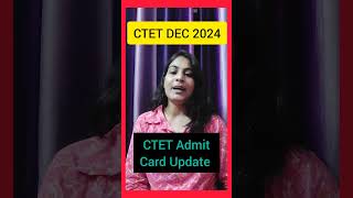 CTET DEC 2024 Admit Card कब‼️ ctet ctetadmitcard ctetdecember ctetexam [upl. by Gusella714]