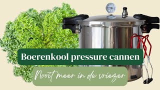 Boerenkool pressure cannen  NOOIT MEER IN DE VRIEZER  De stamppot is houdbaar en zo klaar [upl. by Albers]