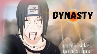 DYNASTY  ITACHI SAD🥺 AMVEDIT 4K [upl. by Yvaht]