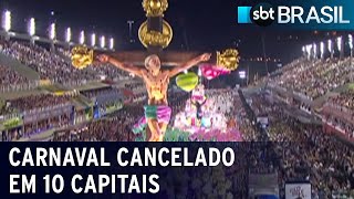 Sobe para 10 o número de capitais que cancelaram Carnaval  SBT Brasil 051221 [upl. by Nolasba]