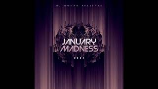 DJ Qwhan  January Madness Welcoming 2024 [upl. by Sapowith543]