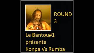 Le Bantou1 Vous presente Konpa vs Rumba Round 3 radiobantoua kompa rumba rumbacongolaise [upl. by Eirelav]