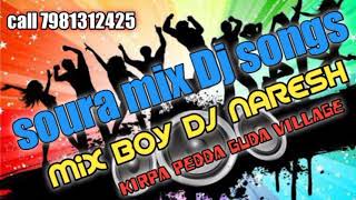 Soura New Dj mix Christian songs 2021 Dj Naresh kirpa Pedda guda village [upl. by Chute]