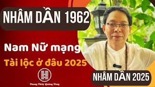 Tử vi Nhâm Dần 1962 năm 2025 nam mạng nữ mạng làm gì thu hút tài lộc 2025 [upl. by Vilhelmina786]