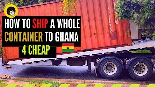 I Shipped a Whole Container to Ghana and DIDNT Pay Much DUTY  How To Ship A Container to Ghana [upl. by Sueaddaht]