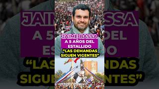 Jaime Bassa a 5 años del Estallido quotLas demandas siguen vigentesquot [upl. by Cheslie]