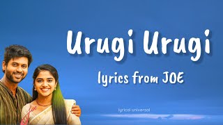 Urugi Urugi Lyrics – Joe  Rio Raj  trending love songs  Siddhu Kumar  lyrical universal [upl. by Anivram]