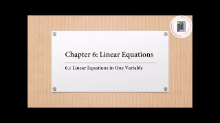 Mathematics  Form 1  Chapter 6  61 Linear Equations in One Variable Part 1 [upl. by Nauqas606]