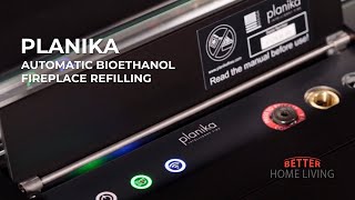 Planika Automatic Bioethanol Fireplace Refilling [upl. by Tomlinson846]