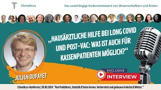 quotLong COVIDPostVac Was ist für Kassenpatienten möglich“  Julien Dufayet  Langversion [upl. by Jobina]