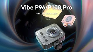 New Product Launch  Vibe P96P108 Pro Mini LED Video Light [upl. by Schluter]