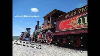 UP 119 amp CP quotJupiterquot at Golden Spike National Historical Park [upl. by Dmitri217]