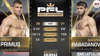 PFL NEW FULL FIGHT 2024 BRENT PRIMUS VS GADHI RABADANOV 🏆❤️ PFL  MMA  Mdsaifsalon [upl. by Christian]