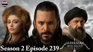 Alp Arslan Urdu  Season 2 Episode 239 [upl. by Rednaxela784]