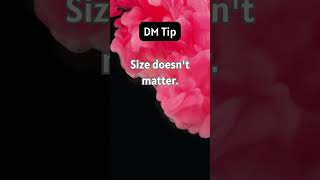 DM Tip Size Doesnt Matter [upl. by Einaoj]