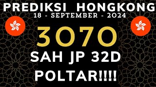 PREDIKSI HK JITU MALAM INI 18 SEPTEMBER 2024  PREDIKSI HONGKONG HARI INI  ANGKA JITU HK HARI INI [upl. by Ntisuj]