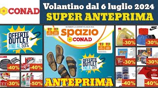 nuovo volantino CONAD Spazio dal 6 al 18 luglio 2024 ✅ Offerte Outlet 🔥 Super promozioni anteprima [upl. by Anayi770]