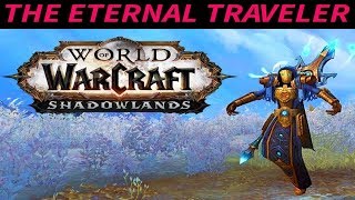 World Of Warcraft  The Eternal Traveler [upl. by Rosenzweig]