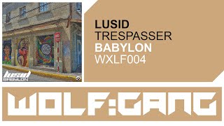 Lusid  Trespasser [upl. by Cuda]