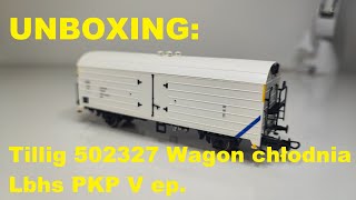 UNBOXING Tillig 502327 Wagon chłodnia Lbhs PKP V ep [upl. by Nepets]