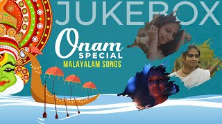 Onam Special Malayalam Songs  Video Jukebox  Onam Songs  Malayalam Onam Songs  Onam Hit Songs [upl. by Oirelav393]