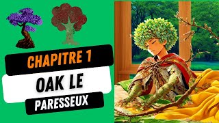 AUDIOBOOK FR À NE PAS MANQUER Style Amos Daragon  Les aventures des Arbolarbres Oak le Paresseux [upl. by Henry]