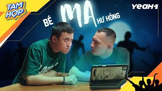 Tam Hợp Bị Ma Hù Bí Ẩn Chú Ma Hư Hỏng Ghé Thăm Nhà Và Cái Kết  Tam Hợp 174 [upl. by Larrabee]