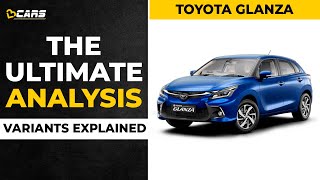 2022 Toyota Glanza Variants Explained  E S G V  March  The Ultimate Analysis [upl. by Reiss915]