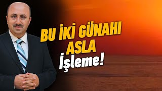 Cehenneme Girmek İstemeyen Bu 2 Günahtan Uzak Dursun  Ömer Döngeloğlu [upl. by Lulu815]