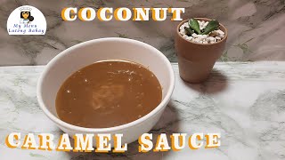 COCONUT CARAMEL SAUCE  SAUCE FOR SUMAN  HOW TO MAKE SAUCE FOR SUMAN [upl. by Mendy]