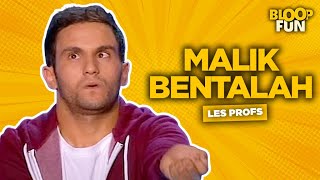 Malik Bentalah  LES PROFS  Bentalah se la raconte [upl. by Garlinda583]