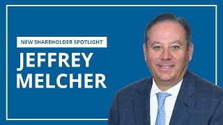 Jeffrey Melcher  New Shareholder Spotlight [upl. by Ellebana]