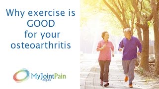 Why exercise is GOOD for your osteoarthritis [upl. by Dranal]