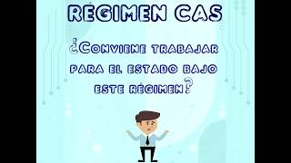 ¿Conviene trabajar para el Estado bajo el Régimen CAS [upl. by Nador]