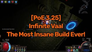 PoE 325 The Most Insane Build Ever [upl. by Lochner719]