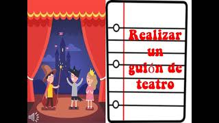 PASOS PARA HACER UN GUIÓN DE TEATRO [upl. by Lakim]