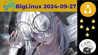 Review BigLinux en 20240927 [upl. by Nila]