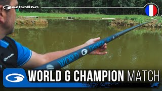 Garbolino World G Champion Match  Coup et Carpodrome [upl. by Oakes]