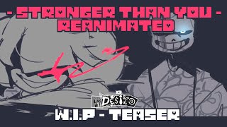 STRONGER THAN YOU REANIMATED  UNDERTALE ANIMATION  TEASER 1 [upl. by Munt]