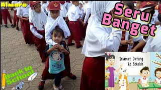 Hari Pertama Sekolah  Ara Nganter Kk Alma Sekolah Seru Banget [upl. by Nerrual]