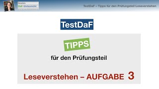 TestDaF – Tipps für den Prüfungsteil Leseverstehen – Aufgabe 3 [upl. by Cybil]