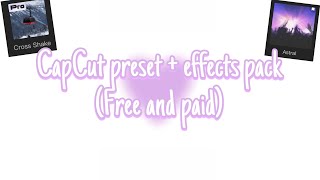 CapCut presets  effects for beginners💜 free and paid🫶 [upl. by Etterrag]